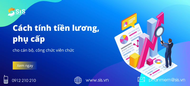 Hướng dẫn chi tiết cách tính tiền lương, phụ cấp cho cán bộ, công chức viên chức